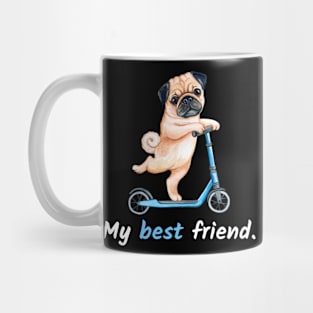 Dog - My best friend. Mug